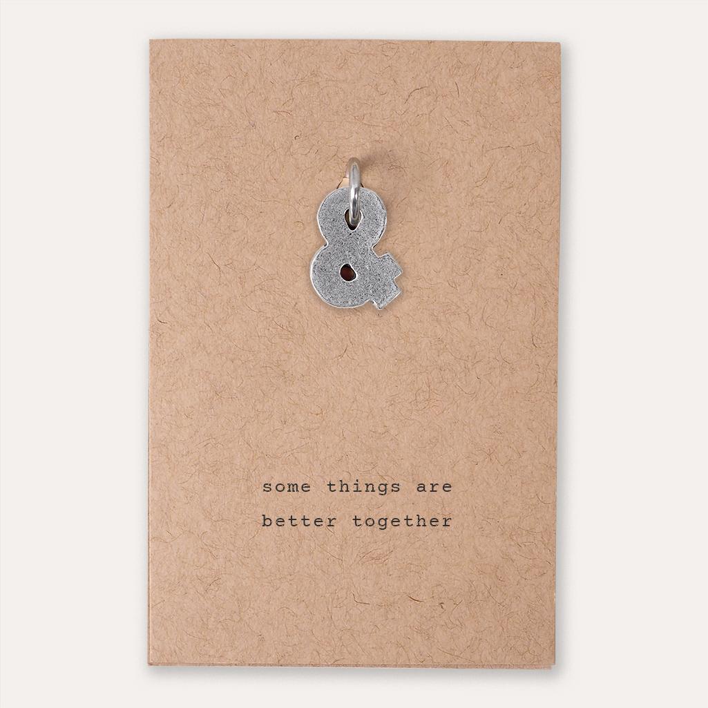 'Better Together' Ampersand Charm
