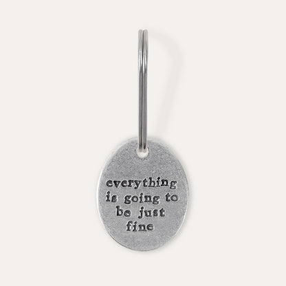 'Everything is Going to be Just Fine' Keyring