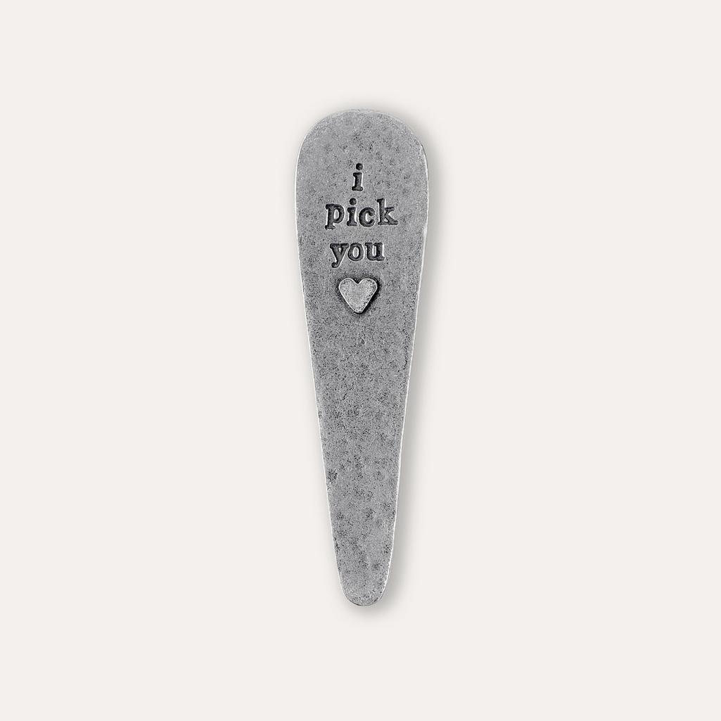 'I Pick You' Plant Marker