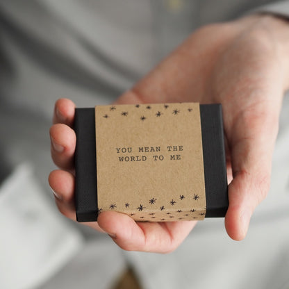 'You Mean The World to Me/Us' Cufflinks