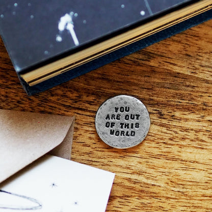 'You Are Out of This World' Tiny Token Card