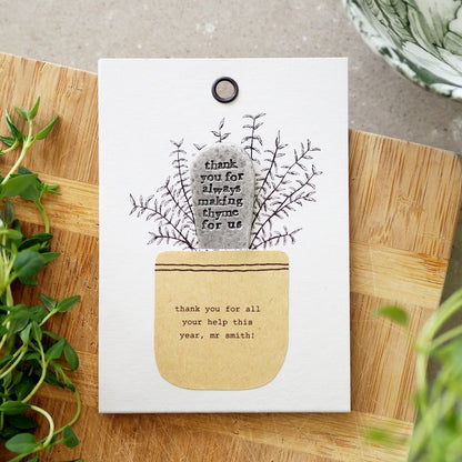 'Thank you for Always Making Thyme' Plant Marker